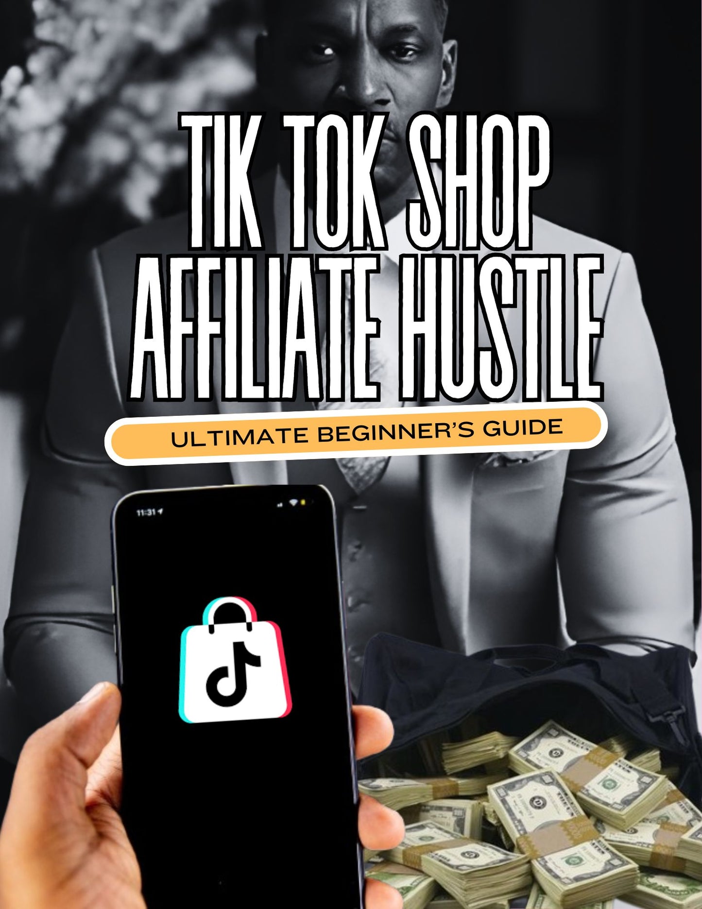 TikTok Shop Affiliate Hustle UltimateBeginners Guide